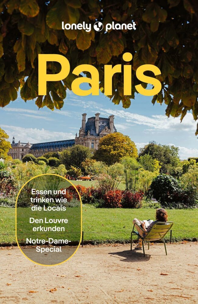 LONELY PLANET Reiseführer Paris (Lonely Planet Deutschland)