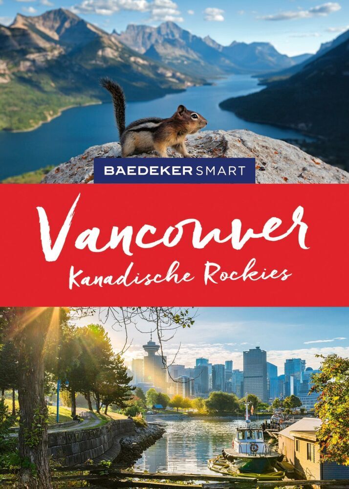 Baedeker SMART Reiseführer Baedeker SMART Reiseführer Vancouver & Kanadische Rockies (Ole Helmhausen)