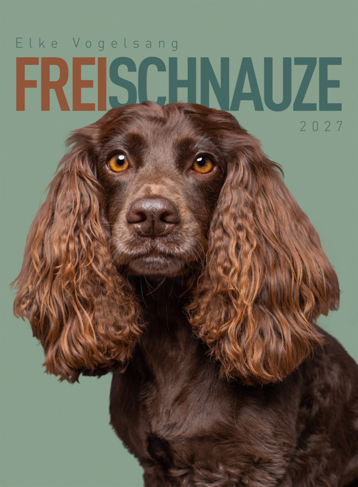 Frei Schnauze Kalender 2027 (Elke Vogelsang)