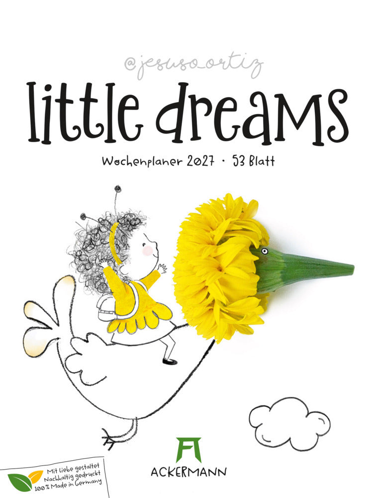 Little Dreams Wochenplaner Kalender 2027 (Jesuso Ortiz)