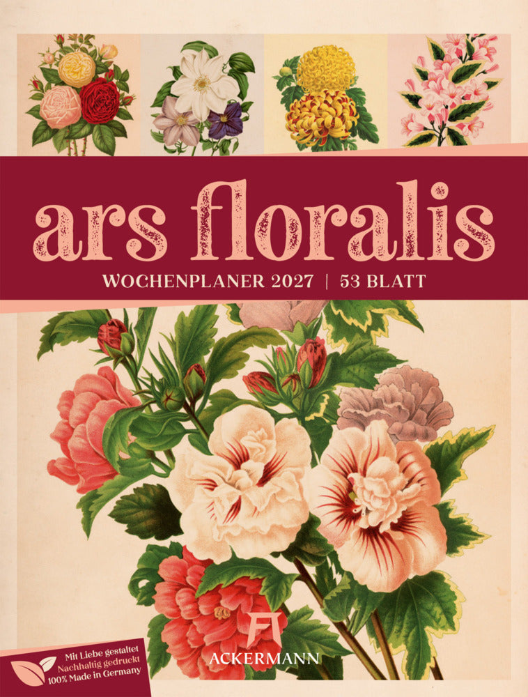Ars Floralis Wochenplaner Kalender 2027 (Ackermann Kunstverlag Gmbh)