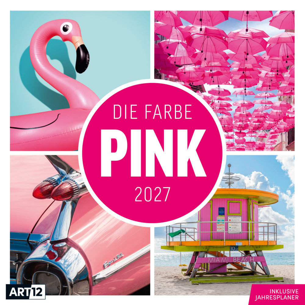 Die Farbe Pink Kalender 2027 - 30x30 - Art12 (Ackermann Kunstverlag Gmbh)
