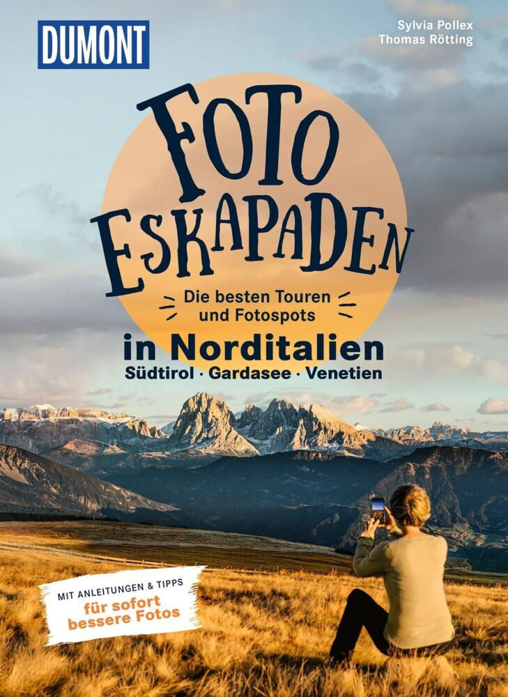 Foto-Eskapaden Norditalien: Gardasee - Südtirol - Venetien (Sylvia Pollex)