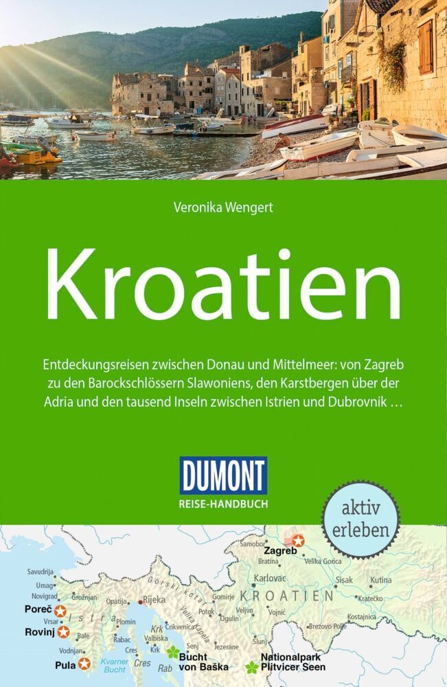 DUMONT Reise-Handbuch Reiseführer Kroatien (Veronika Wengert)