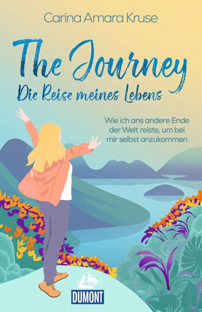 The Journey. Die Reise meines Lebens (Carina Amara Kruse)