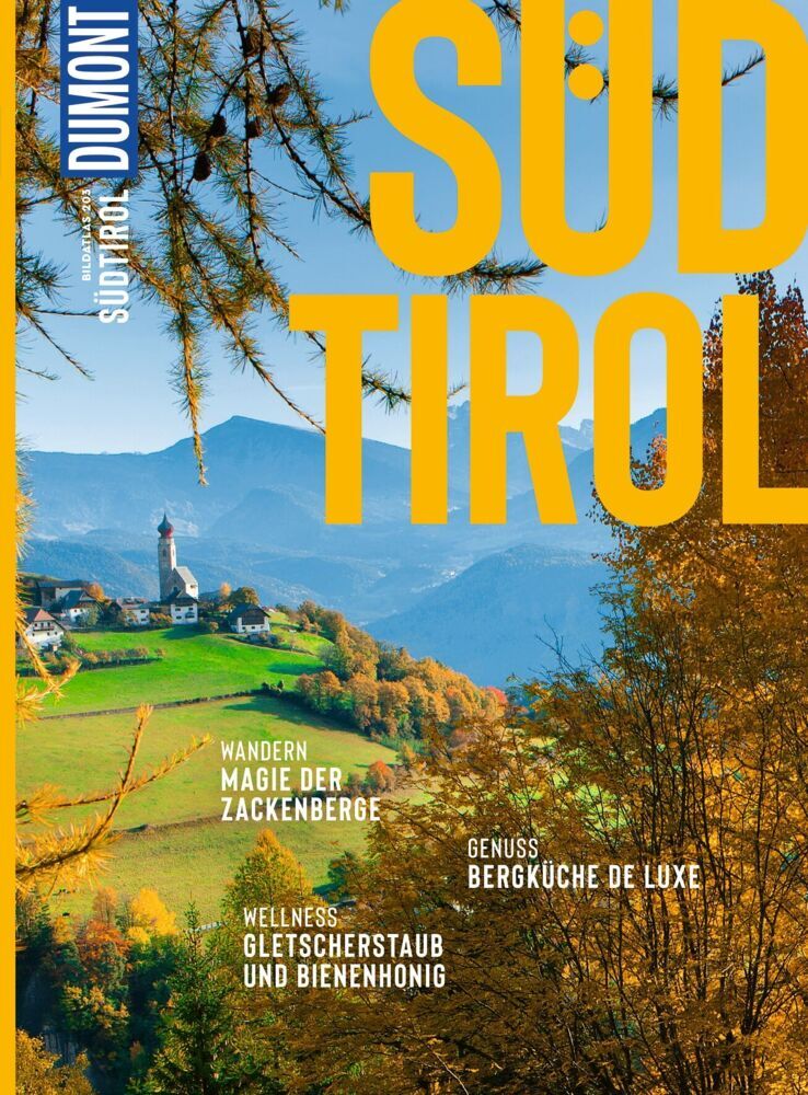 DUMONT Bildatlas Südtirol (Margit Kohl)