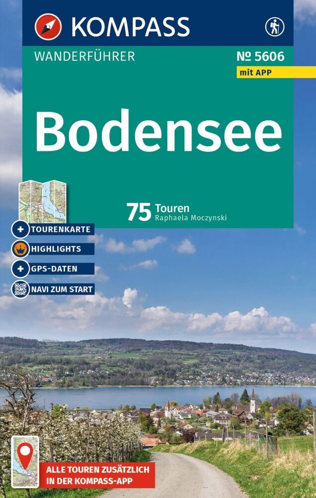KOMPASS Wanderführer Bodensee, 75 Touren mit Extra-Tourenkarte (Raphaela Moczynski)