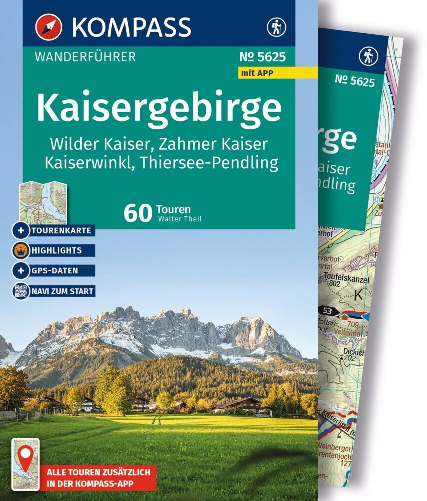 KOMPASS Wanderführer Kaisergebirge, Wilder Kaiser, Zahmer Kaiser, Kaiserwinkl, Thiersee-Pendling, 60 Touren mit Extra-Tourenkarte (Walter Theil)