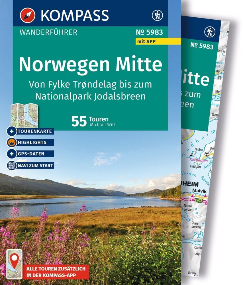 KOMPASS Wanderführer Norwegen Mitte, von Fylke Trøndelag bis zum Nationalpark Jodalsbreen, 55 Touren mit Extra-Tourenkarte (Michael Will)