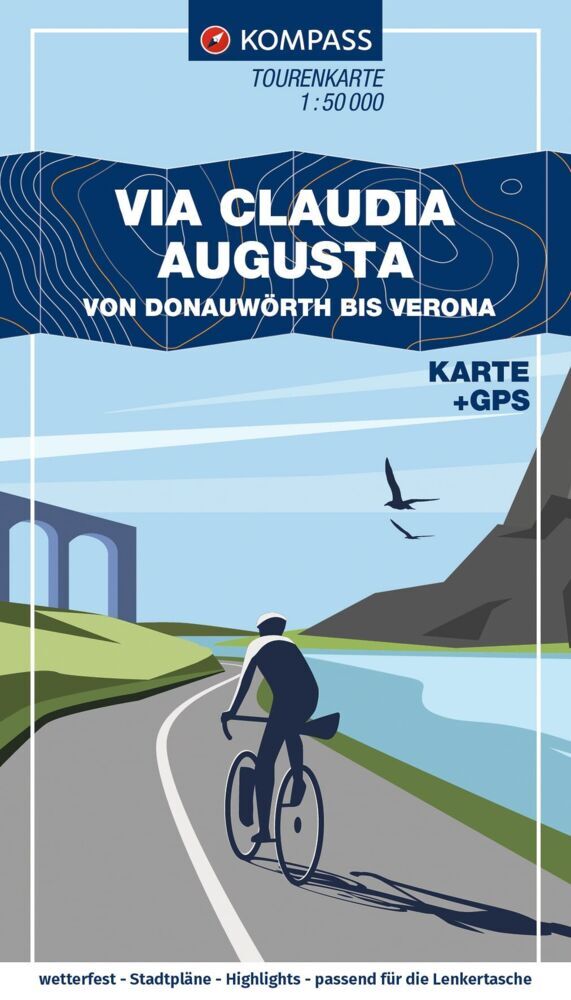 KOMPASS Fahrrad-Tourenkarte Via Claudia Augusta - von Donauwörth bis Verona 1:50.000