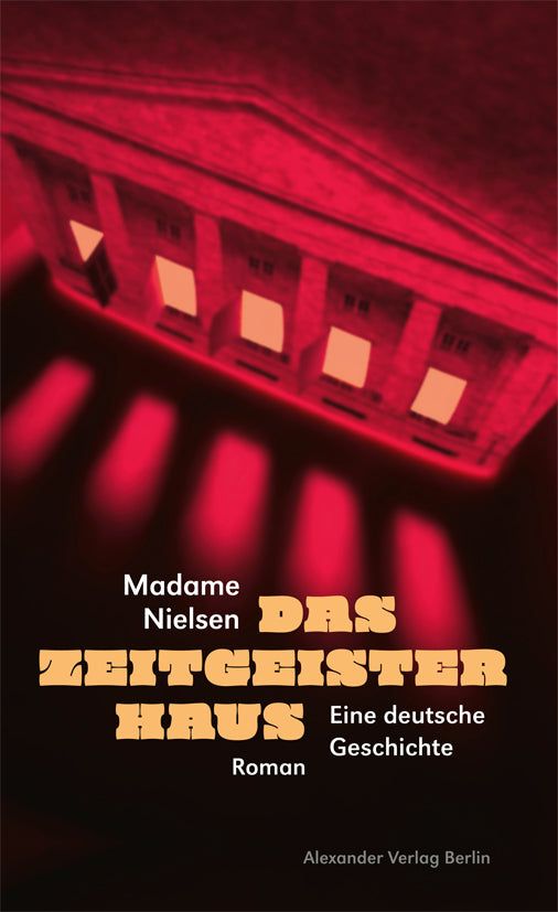 Das Zeitgeisterhaus (Madame Nielsen)