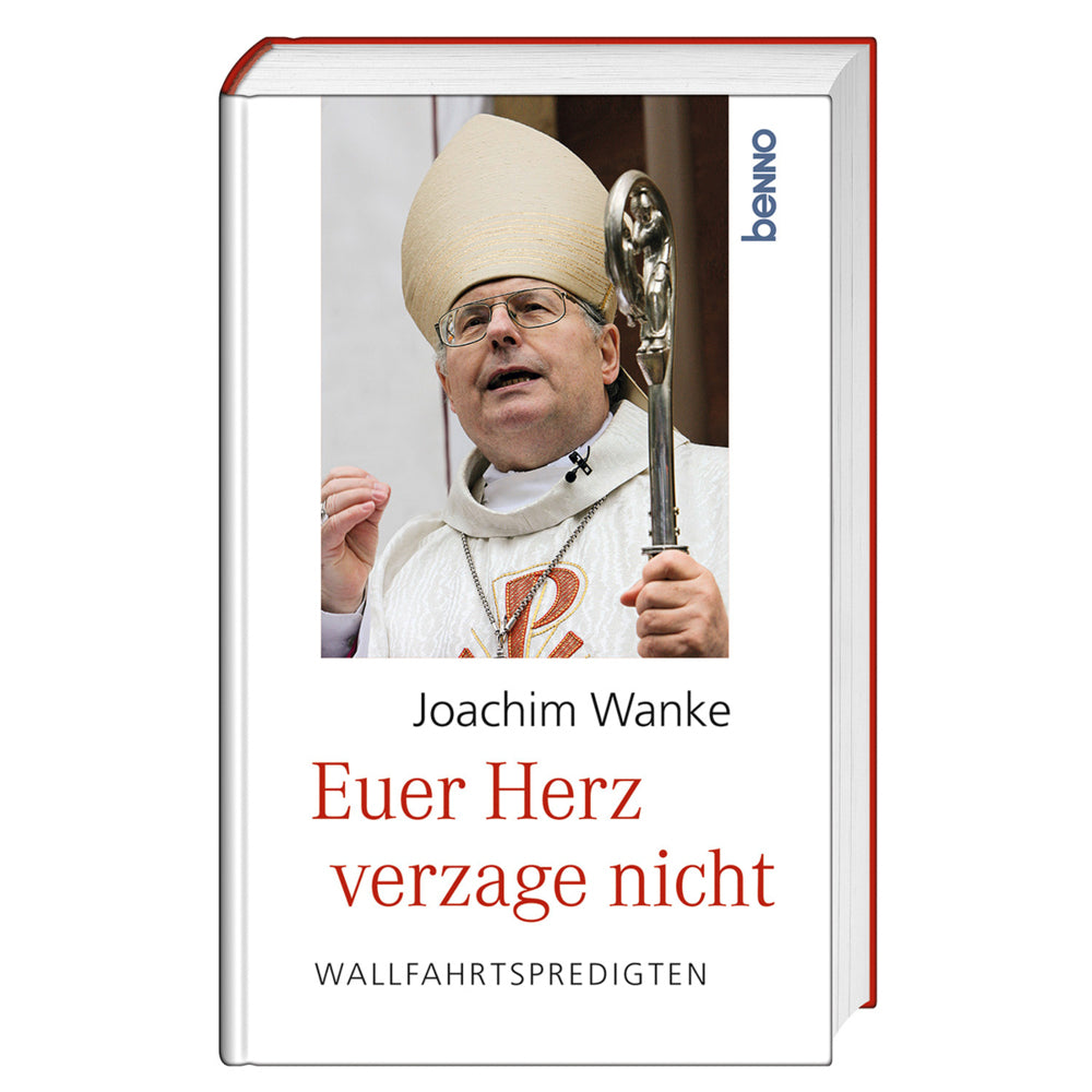 Euer Herz verzage nicht (Joachim Wanke)