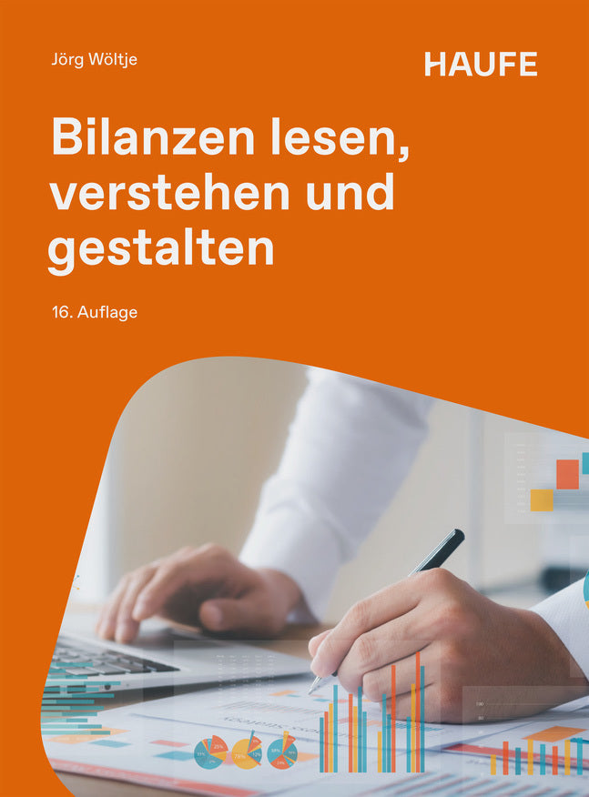 Bilanzen lesen, verstehen und gestalten (Jörg Wöltje)