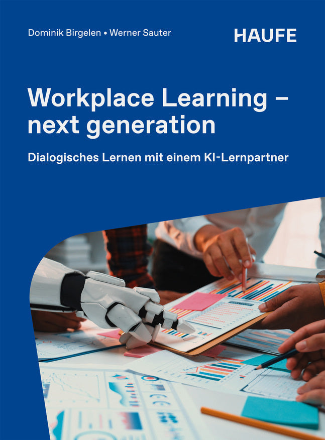 Workplace Learning - next generation (Dominik Birgelen)