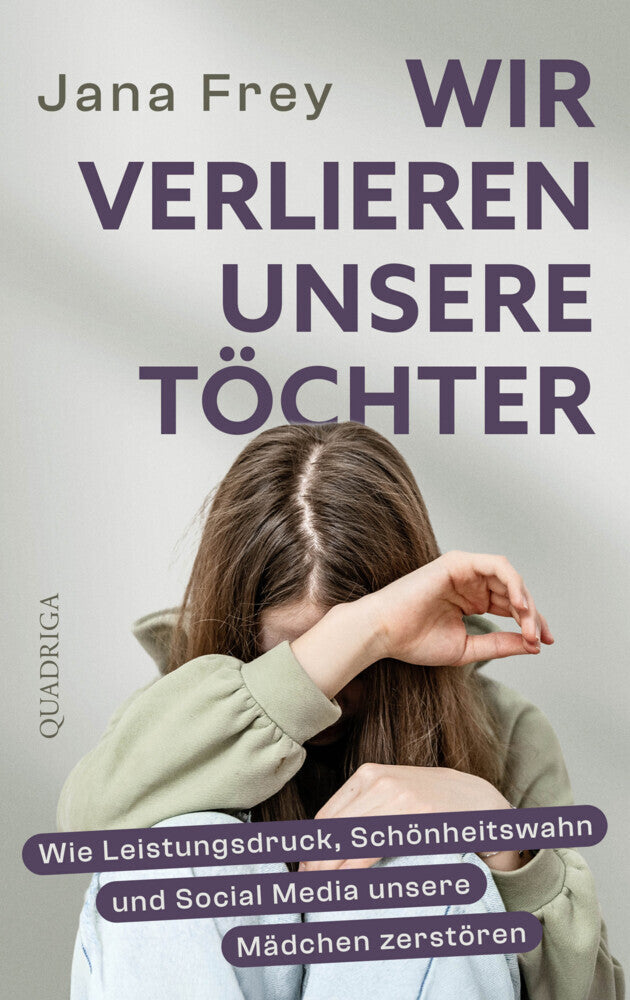 Wir verlieren unsere Töchter (Jana Frey)