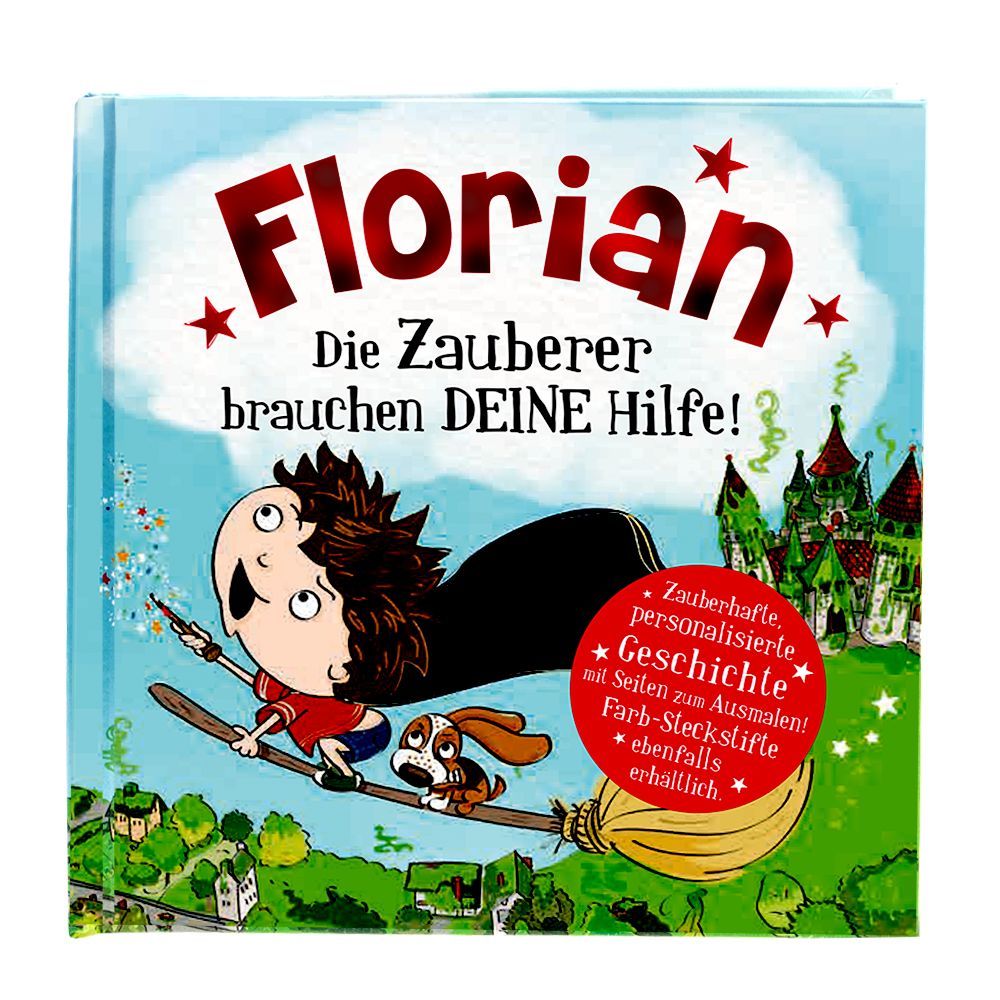 Florian - Das magische Märchenbuch mit deinem Namen