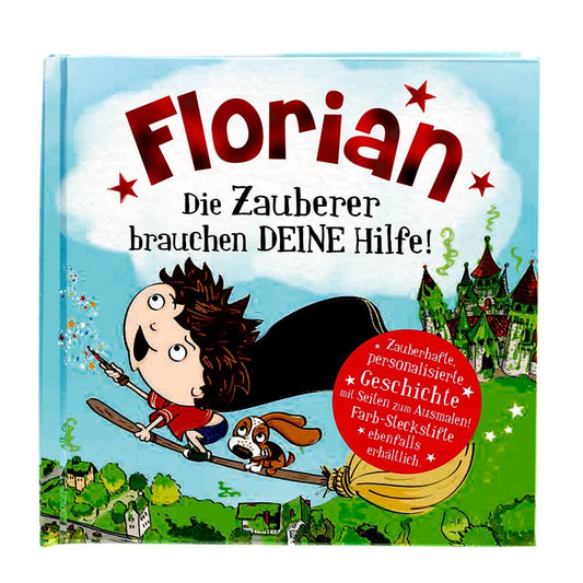 Florian - Das magische Märchenbuch mit deinem Namen