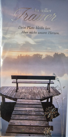in  stiller Trauer dein Platz bleibt leer (Bank)