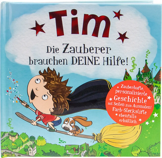 Tim - Das magische Märchenbuch mit deinem Namen