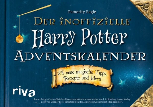 Harry Potter Adventskalender 24 magische tipps,Rezepte und Ideeen