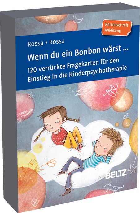 Wenn du ein Bonbon wärst... 120 verrückte Fragekarten